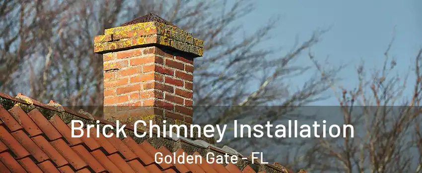  Brick Chimney Installation Golden Gate - FL