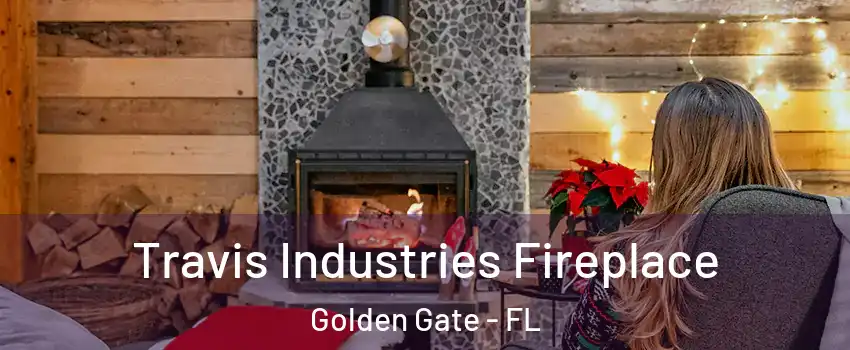  Travis Industries Fireplace Golden Gate - FL
